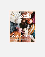Load image into Gallery viewer, Mouche &amp; Friends - Laine Publishing
