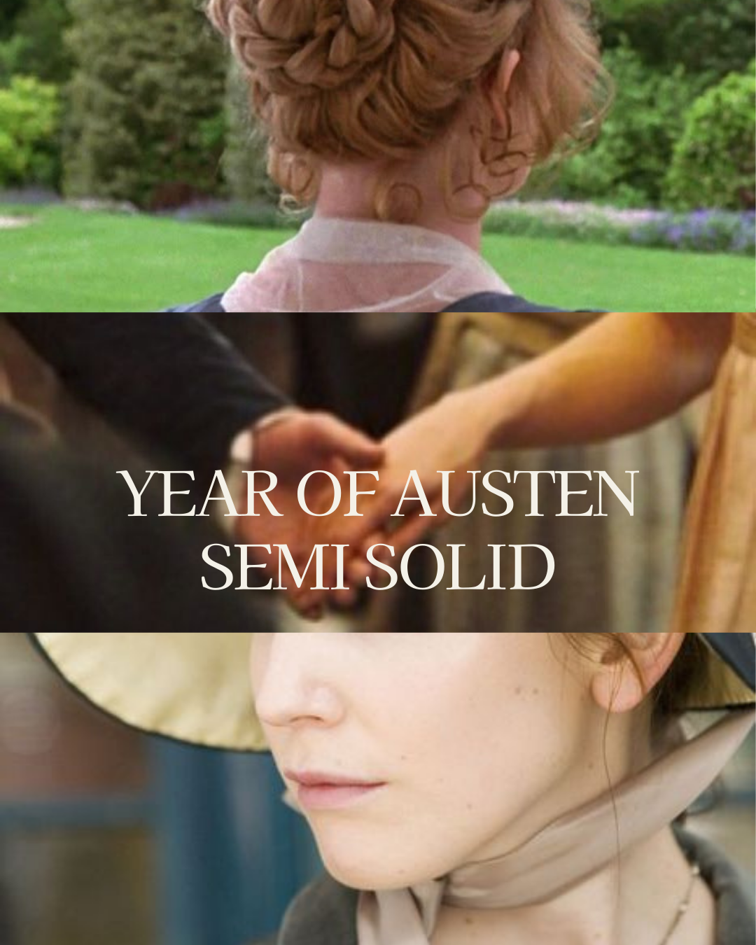 Year of Austen - SEMI SOLID