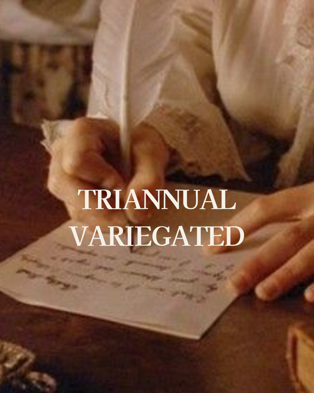 VARIEGATED Triannual Instalment - Year of Austen